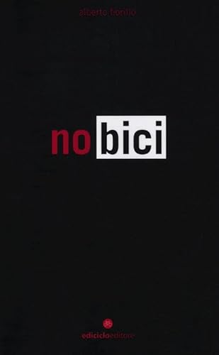 9788865490501: No bici (Biblioteca del ciclista)