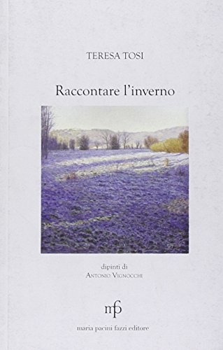 9788865501740: Raccontare l'inverno