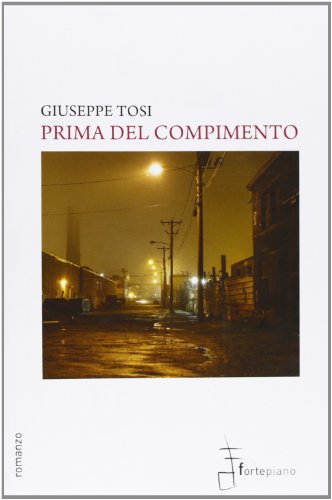 Stock image for Prima del compimento for sale by libreriauniversitaria.it