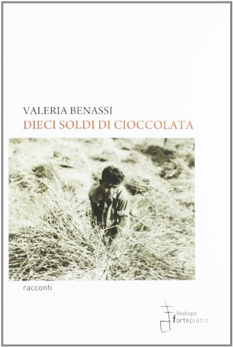 Stock image for Dieci soldi di cioccolata for sale by libreriauniversitaria.it