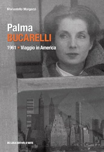 Imagen de archivo de PALMA BUCARELLI 1961 VIAGGIO I a la venta por libreriauniversitaria.it