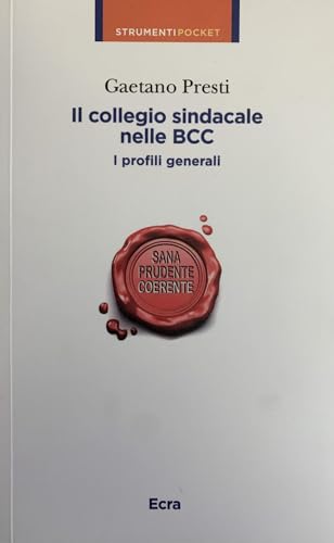 9788865580752: IL COLLEGIO SINDACALE NELLE BCC