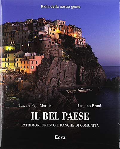 Beispielbild fr Il Bel Paese Bruni, Luigino zum Verkauf von Buchpark
