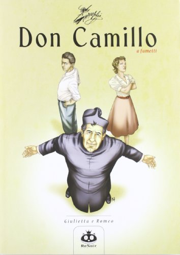 Stock image for Giulietta e Romeo. Don Camillo a fumetti for sale by Revaluation Books