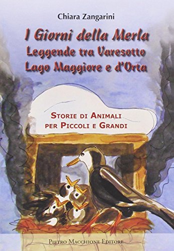 Imagen de archivo de I giorni della merla. Leggende tra varesotto Lago Maggiore e d'Orta a la venta por Revaluation Books