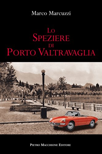 Stock image for Lo speziere di porto Valtravaglia for sale by medimops