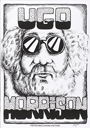 9788865702307: Ugo Morrison. Autobiografia incompleta di un ricercatore spirituale del XX secolo