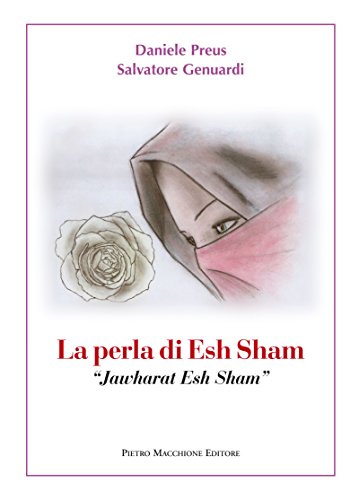9788865702642: La perla di Esh Sham-Jawharat Esh Sham. Ediz. italiana. Con CD Audio