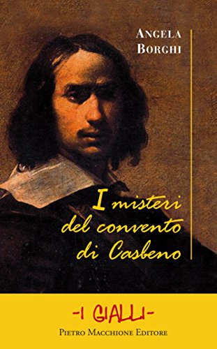 9788865702697: I misteri del convento di Casbeno (I gialli)