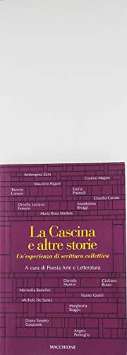 Stock image for La cascina e altre storie. Un'esperienza di scrittura collettiva for sale by libreriauniversitaria.it