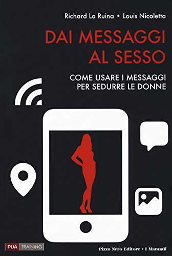 Stock image for Dai messaggi al sesso for sale by libreriauniversitaria.it