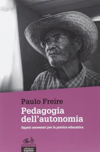 Stock image for Pedagogia dell'autonomia. Saperi necessari per la pratica educativa for sale by libreriauniversitaria.it
