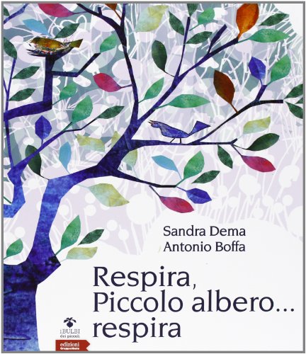 Beispielbild fr Respira, piccolo albero. respira zum Verkauf von libreriauniversitaria.it