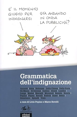 Beispielbild fr Grammatica dell'indignazione zum Verkauf von medimops