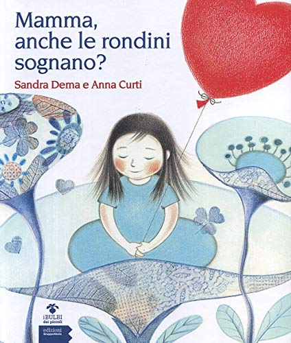 Beispielbild fr Mamma, anche le rondini sognano? zum Verkauf von libreriauniversitaria.it