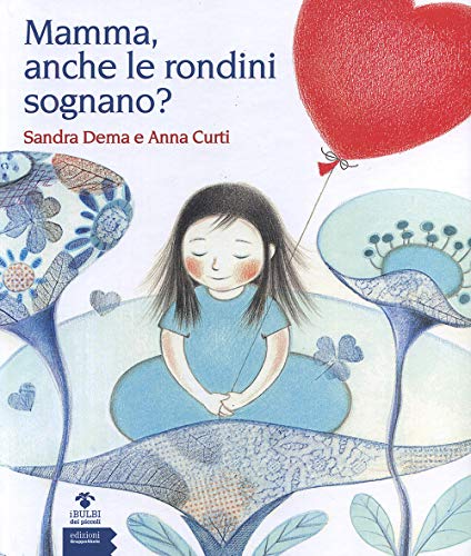 Stock image for Mamma, anche le rondini sognano? for sale by libreriauniversitaria.it