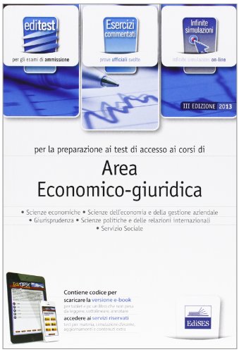 9788865843260: EdiTEST 13. Area economico-giuridica. Esercizi. Per la preparazione ai test di ammissione. Con espansione online (EdiTEST. Ammissioni universitarie)