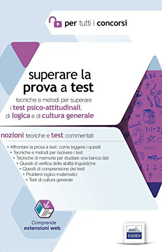 Beispielbild fr Superare La Prova a Test. Tecniche E Metodi Per Superare I Test Psico-Attitudinali, Di Logica E Di Cultura Generale. Con Espansione Online zum Verkauf von medimops