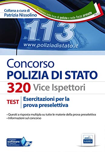 Beispielbild fr Concorso 320 Viceispettori Polizia Di Stato. Esercitazioni Per La Prova Preselettiva. Con Software Di Simulazione zum Verkauf von medimops