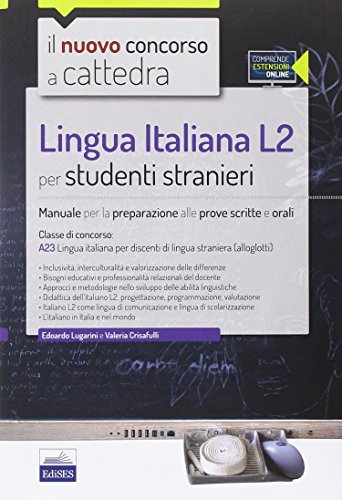 9788865846407: CC4/53 Lingua italiana L2 per studenti stranieri. Per la classe A23. Manuale per la preparazione alle prove scritte e orali. Con espansione online (Il nuovo concorso a cattedra)