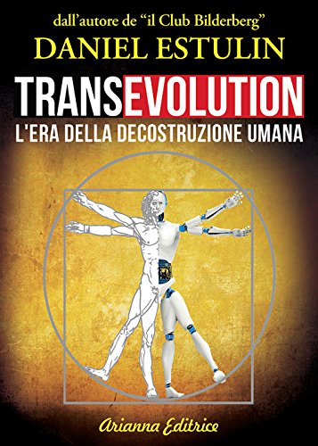 Stock image for Transevolution. L'era della decostruzione umana for sale by medimops