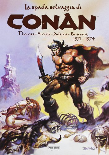 9788865899021: La spada selvaggia di Conan (1971-1974) (Marvel Graphic Novels)