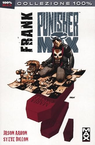 Frank. Punisher Max vol. 21 (9788865899267) by Jason Aaron; Steve Dillon