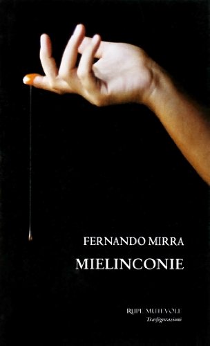 9788865911297: Mielinconie (Trasfigurazioni)