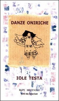 9788865911488: Danze oniriche (Echi da internet)