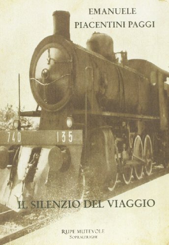 9788865912720: Il silenzio del viaggio (Sopralerighe)