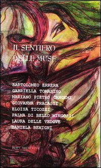 9788865913024: Il sentiero delle muse (Poesia)