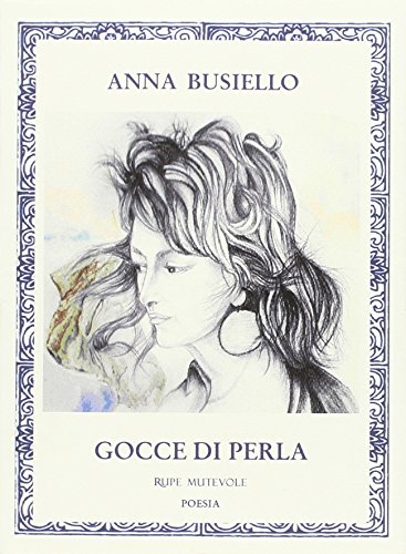 9788865913468: Gocce di perla (Poesia)