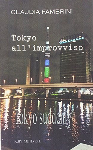 Beispielbild fr Tokyo all'improvvisoTokyo suddenly zum Verkauf von medimops