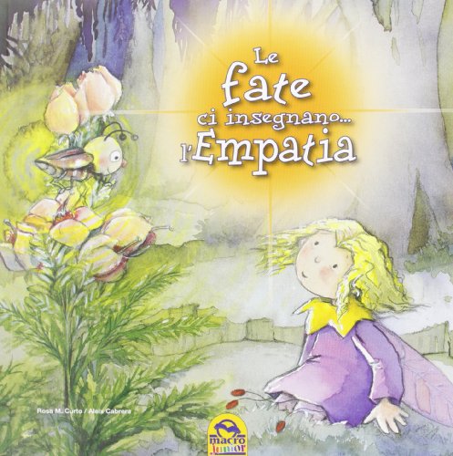 Imagen de archivo de Le fate ci insegnano. l'empatia a la venta por WorldofBooks