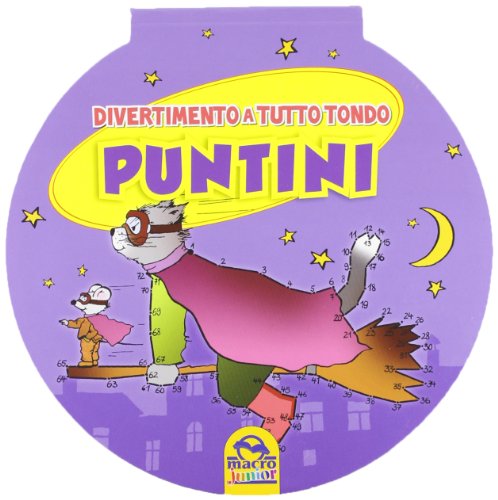 Stock image for Puntini. Divertimento a tutto tondo for sale by libreriauniversitaria.it