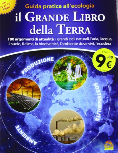 Stock image for Il grande libro della terra. Guida pratica all'ecologia for sale by medimops