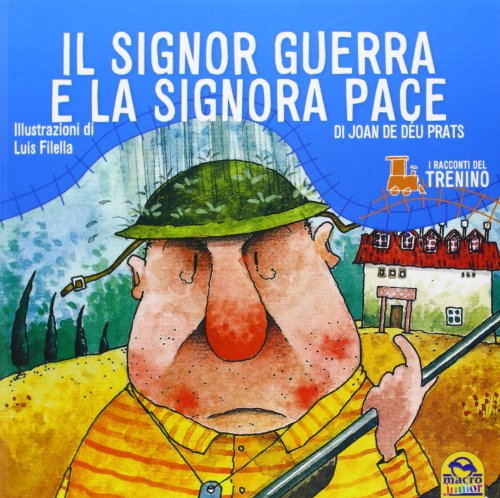 Stock image for SIGNOR GUERRA E LA SIGNORA PAC for sale by medimops
