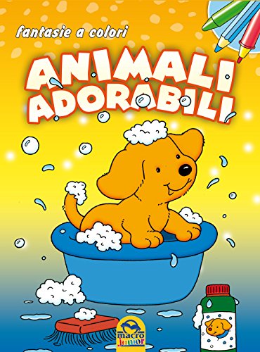 Stock image for Animali adorabili. Fantasie a colori for sale by libreriauniversitaria.it