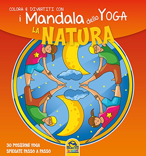 9788865932193: La natura. I mandala dello yoga