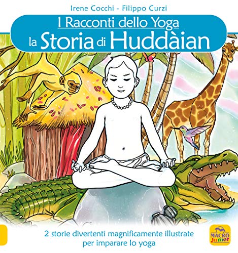 9788865932810: La storia di Huddain. I racconti dello yoga