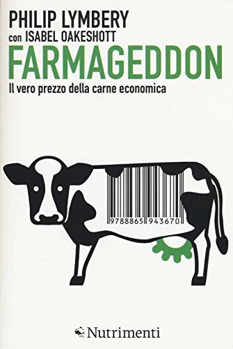 Stock image for Farmageddon. Il vero prezzo della carne economica for sale by medimops
