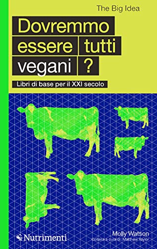 Imagen de archivo de Dovremmo essere tutti vegani? a la venta por libreriauniversitaria.it