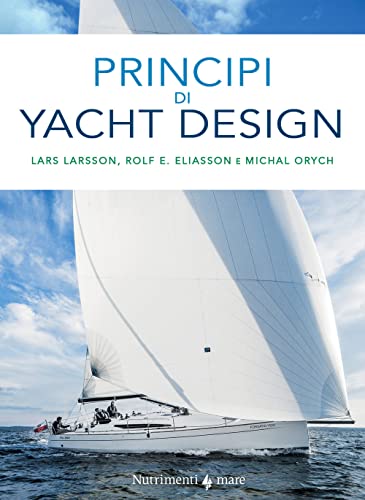 Imagen de archivo de Principi di yacht design (Transiti Blu. Tecnica) a la venta por libreriauniversitaria.it