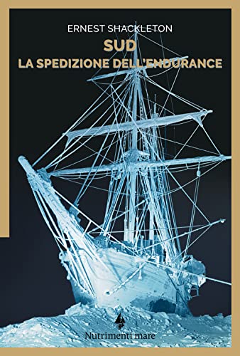 Stock image for Sud. La spedizione dell'Endurance (Nautilus) for sale by libreriauniversitaria.it
