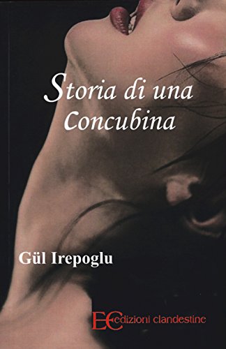 Stock image for STORIA DI UNA CONCUBINA for sale by libreriauniversitaria.it
