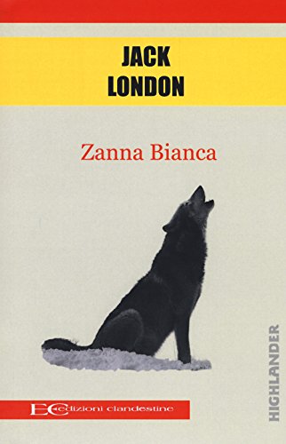 9788865965825: Zanna Bianca