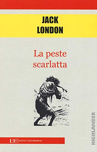 9788865969588: La peste scarlatta (Highlander)