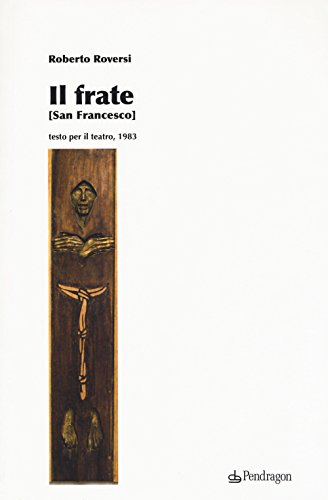 9788865989173: Il frate (San Francesco)