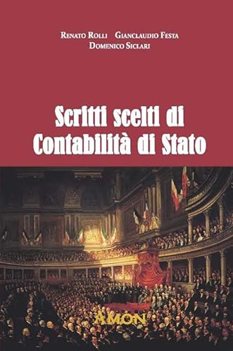 Beispielbild fr Scritti scelti di contabilit di stato zum Verkauf von libreriauniversitaria.it