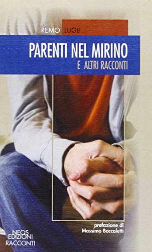 Stock image for Parenti nel mirino e altri racconti (Altre storie) for sale by libreriauniversitaria.it